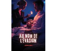 Au nom de l'évasion