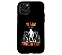 Au Pair by Day Zombie by Night Funny Halloween Creepy Nanny Case for iPhone 11 Pro
