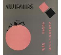 Au Pairs - Sense And Sensuality