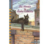 Au Revoir Les Chats Volants (Folio Cadet)