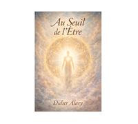 Au Seuil de l’Être