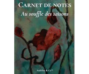 Au souffle des saisons - Carnet à pointillés: Collection Rêveries de nature : journal créatif pour planifier, structurer et accompagner vos projets au fil de l’année