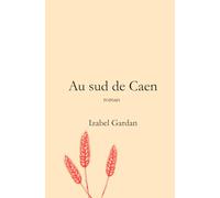 Au sud de Caen