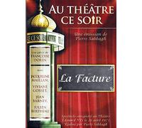 AU THEATRE CE SOIR : LA FACTURE