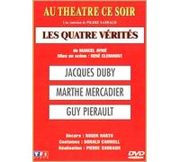 Au théâtre ce soir: Les Quatre vérités