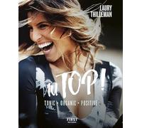 Au top !: Tonic, Organic, Positive