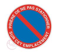 AUA SIGNALETIQUE - Panneau Prière de ne pas Stationner sur cet Emplacement - Ø 230 mm, PVC 1.5mm