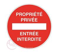 AUA SIGNALETIQUE - Panneau Propriété Privée Entrée Interdite - Ø 130 mm, PVC 1.5mm