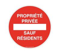 AUA SIGNALETIQUE - Panneau Propriété Privée sauf Résidents - Ø 130 mm, Vinyl Adhésif