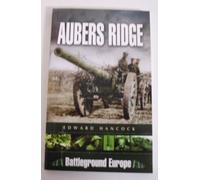 Aubers Ridge: Battleground Europe