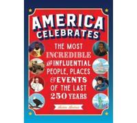 Aubre Andrus America Celebrates : The Most Incredible & Influential People Aubre Andrus Multicolor