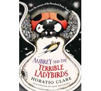 Aubrey and the Terrible Ladybirds: (Aubrey 2)