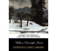 Aubrey Beardsley and the yellow book