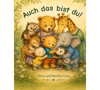 Auch das bist du!