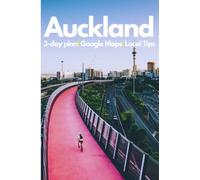 Auckland in 3 Days |Travel Guide 2023 with Photos| All you need to know before you Go to New Zealand: 3 days itinerary| Best Things to Do| Online Maps| Best Restaurants| Best Day Trips