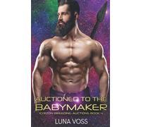 Auctioned to the Babymaker: A SciFi Alien Warrior Romance (Kyrzon Breeding Auction)
