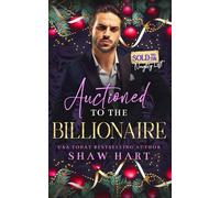 Auctioned To The Billionaire