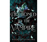 Auctioned to the Vampire: A Dark Fantasy Romance