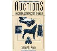 Auctions: The Social Construction of Value