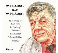 Auden Wystan Hugh - W.H. Auden Reads W.H. Auden