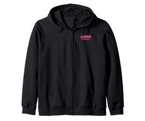 AuDHD An Unsupervised Diva Has Distractions Zip Hoodie