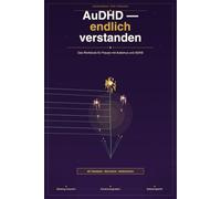 AuDHD - endlich verstanden: Das Workbook für Frauen mit Autismus und ADHS