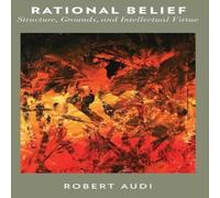 Audi Rational Belief Hardcover Book Audi Multicolor