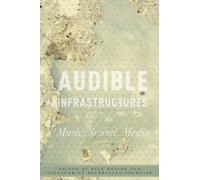 Audible Infrastructures