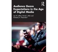 Audience Genre Expectations in the Age of Digital Media