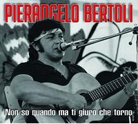 Audio Cd Bertoli, Pierangelo - Non So Quando Ma Ti Giuro Che Torno (2 Cd)