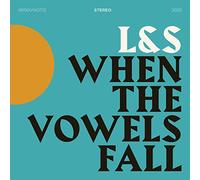 Audio Cd L & S - When The Vowels Fall