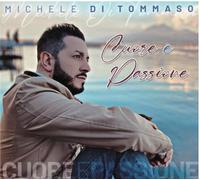 Audio Cd Michele Di Tommaso - Cuore E Passione