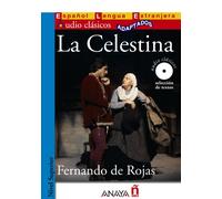 Audio Clasicos Adaptados: La Celestina + CD (Audio clasicos adaptados: Nivel Superior / Audio Classics Adapted: Higher Level)