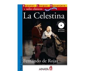 Audio Clasicos Adaptados: La Celestina + CD (Audio clasicos adaptados: Nivel Superior / Audio Classics Adapted: Higher Level)