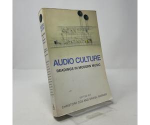 Audio Culture: Readings in Modern Music