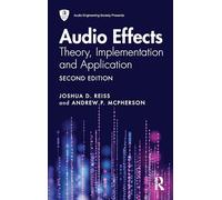 Audio Effects: Theory, Implementation and Application (Audio Engineering Society Presents)