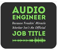 Audio Engineer Freakin Miracle Worker Funny Sound Recording Desk Mat Durable Mouse Mat Small Mousemat For Office Pc Travel 25X30Cm