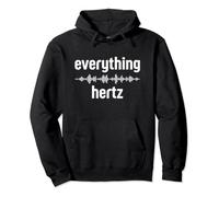 Audio Engineer Funny Sound Guy Studio Music Everything Hertz Pullover Hoodie