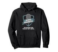 Audio Engineer The Reason Your Podcast Isn’t Awful Podcast Pullover Hoodie