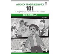 Audio Engineering 101 – A Beginner's Guide to Music Production