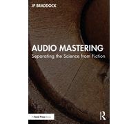 Audio Mastering : Separating the Science from Fiction