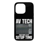 Audio Visual Technician Engineer AV Technician Panic AV Tech Case for iPhone 13 Pro