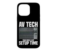 Audio Visual Technician Engineer AV Technician Panic AV Tech Case for iPhone 14 Pro Max