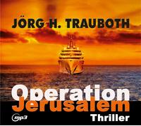 Audiobook CD Operation Jerusalem From Jörg H.Trauboth mp3 Cds