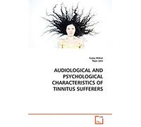 AUDIOLOGICAL AND PSYCHOLOGICAL CHARACTERISTICS OF TINNITUS SUFFERERS