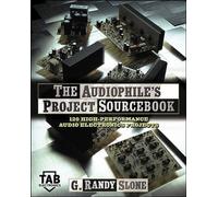 Audiophile's Project Sourcebook: 80 High-performance Audio Electronics Projects (TAB Electonics)