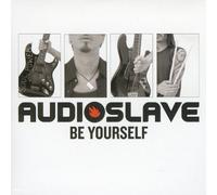 Audioslave - Be Yourself [Import]