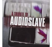 Audioslave.=Tribute= - Tribute to