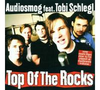 Audiosmog & Schlegl,Tobi - Top of the Rocks