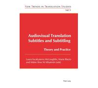 Audiovisual Translation - Subtitles and Subtitling : Theory and Practice